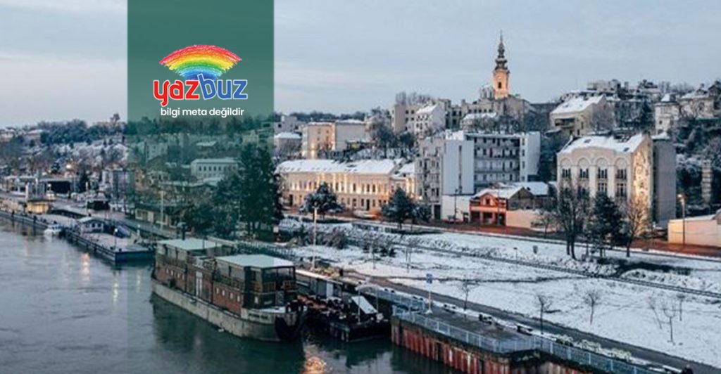 Sırbistan’a Giderken Nelere Dikkat Edilmelidir