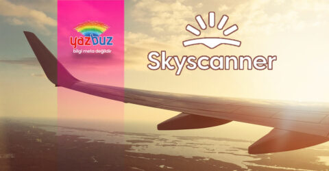 skyscanner'dan bilet almadan önce bilmeniz gerekenler