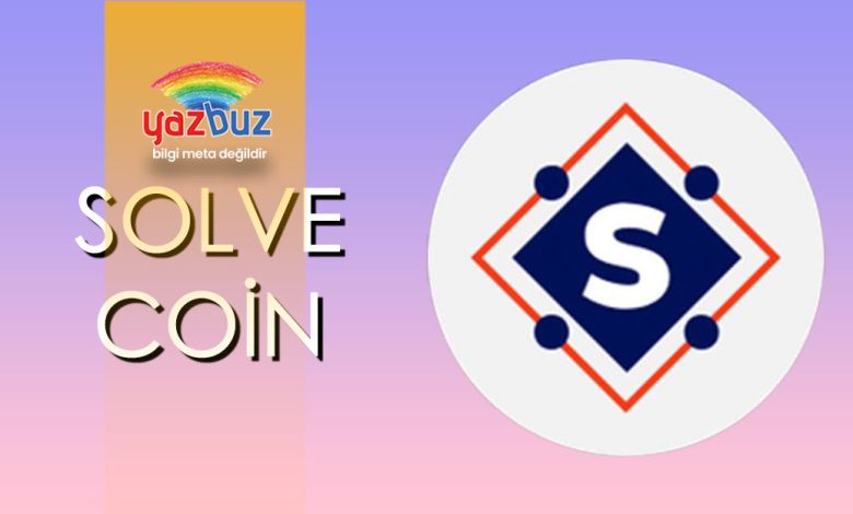 Solve Coin Yorum: Solve Coin Geleceği