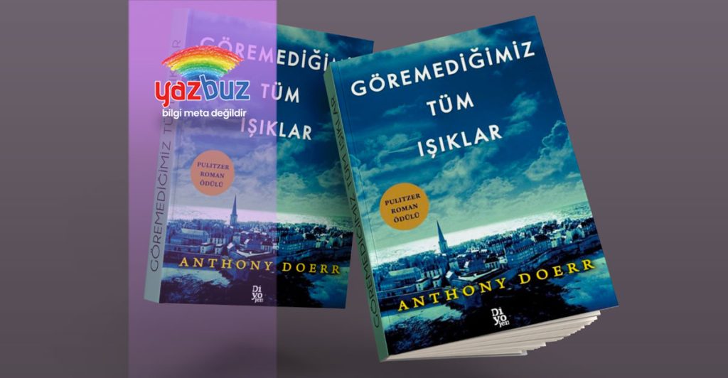 göremediğimiz tüm ışıklar kitap incelemesi