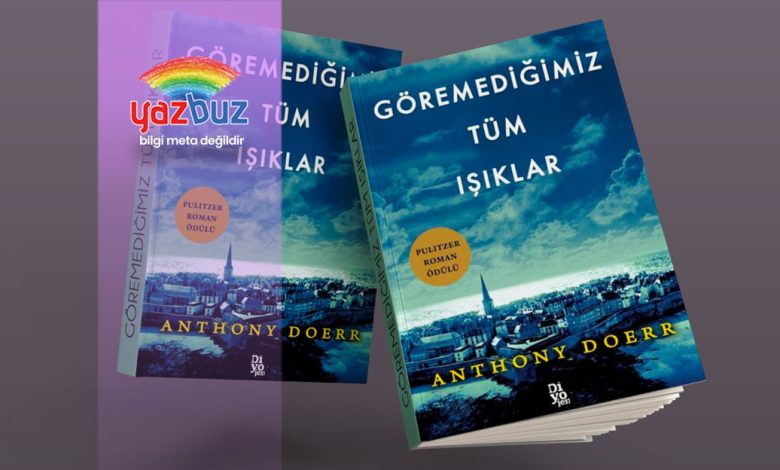 göremediğimiz tüm ışıklar kitap incelemesi