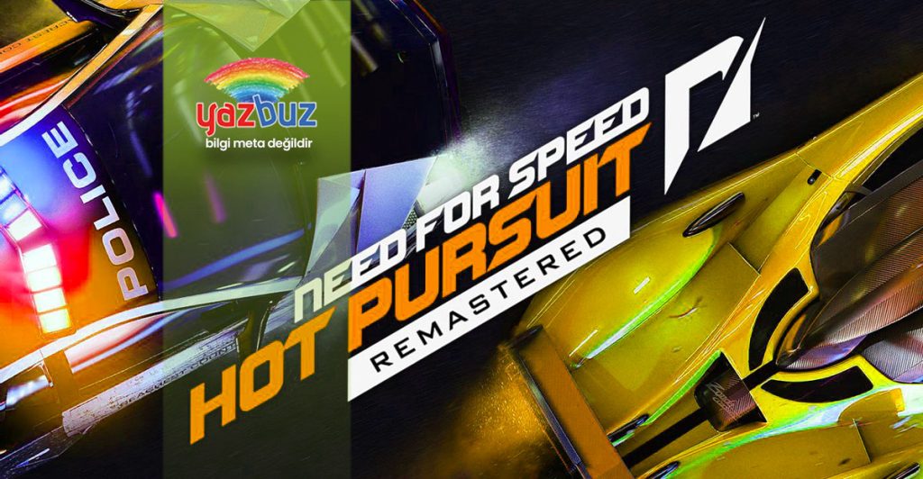 Need For Speed Hot Pursuit Remastered Sistem Gereksinimleri