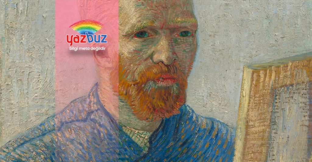 Vincent Van Gogh: Hayatı ve bilinmeyenleri