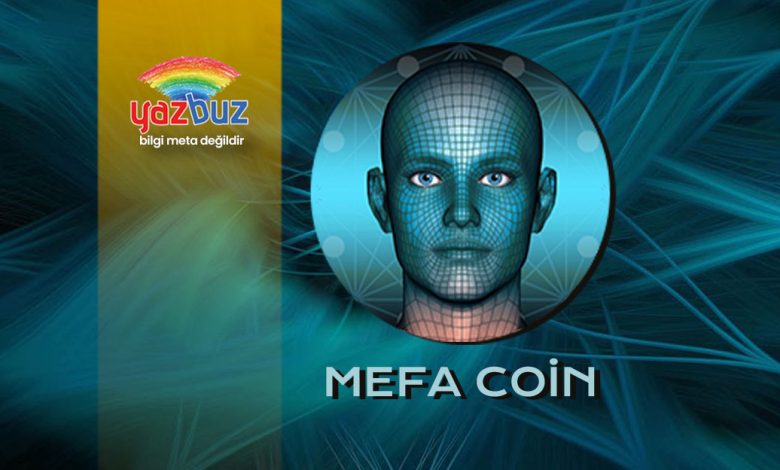 Mefa Coin Yorum: Mefa Coin Geleceği Var Mı?