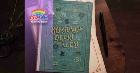 80 Günde Devri Alem Özeti ve İncelemesi