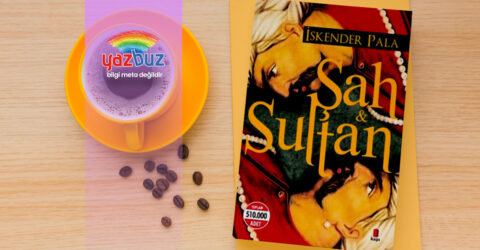 şah ve sultan kitap özeti