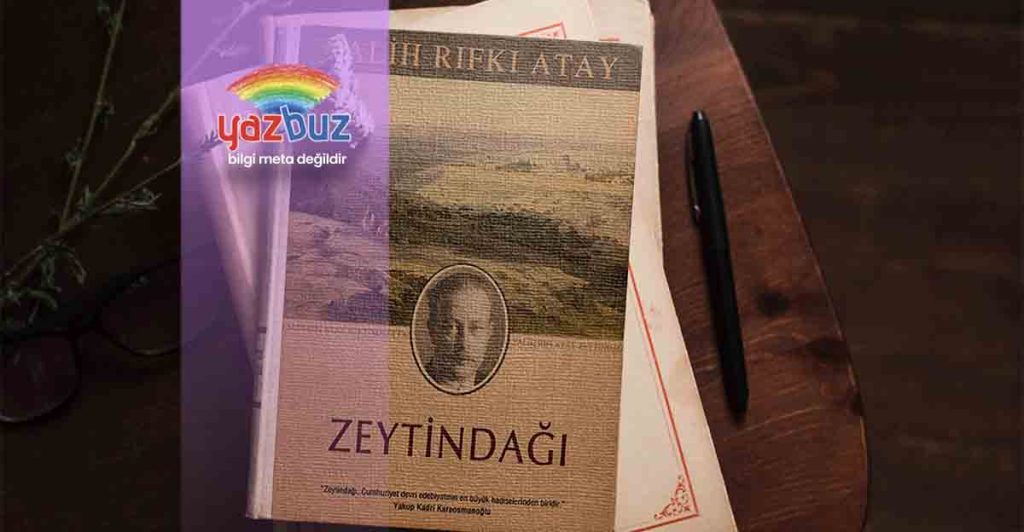 Zeytindağı Kitap Özeti, Konusu ve İncelemesi