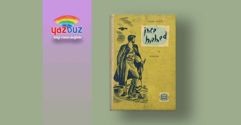 İnce Memed Özet, Karakterleri ve Özellikleri