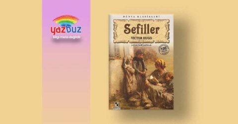 Sefiller Özet, Karakterler ve Analizi
